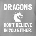 thumbnail image 3 of CafePress - Dragons Dont Believe T Shirt - Womens Comfort Colors® Shirt, 3 of 4
