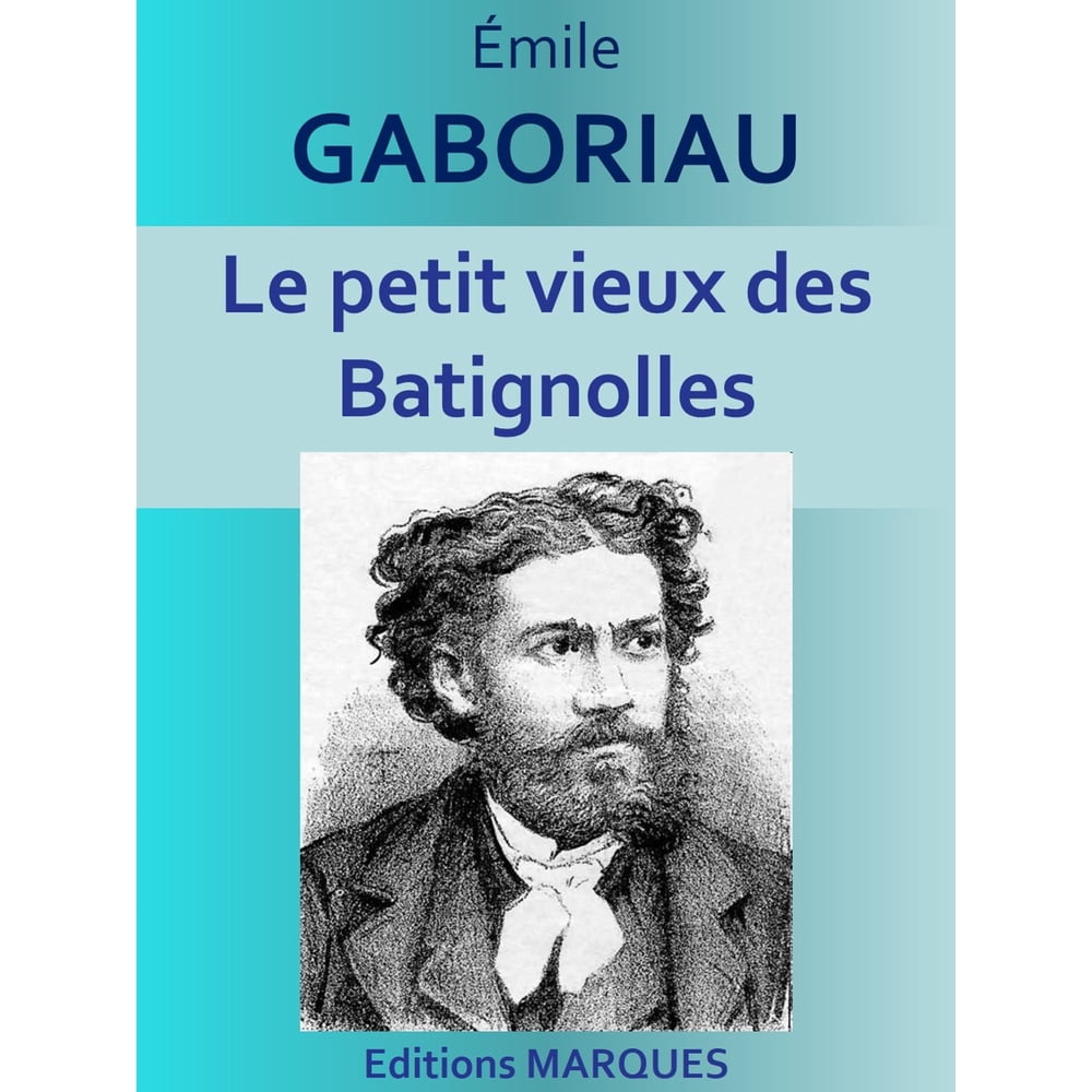 Le Petit Vieux Des Batignolles Résumé