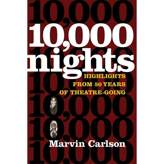 Ten Thousand Nights : Highlights from 50 Years of Theatre-Going (Paperback)