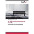 thumbnail image 1 of El Arte Como Voluntad de Suerte, 1 of 2