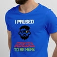 thumbnail image 2 of Greenyef Graphics I Paused My Game to Be Here Video Gamer Gift for Men Teenagers Gaming Funny Graphic T-Shirt Style-38 (Royal Blue, Large), 2 of 6