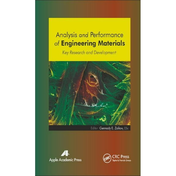 Analysis and Performance of Engineering Materials: Key Research and Development, (Hardcover)