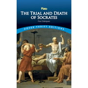 Dover Thrift Editions: The Trial and Death of Socrates : Four Dialogues (Paperback)