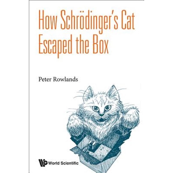 Pre-Owned How Schrodinger's Cat Escaped the Box (Hardcover)
