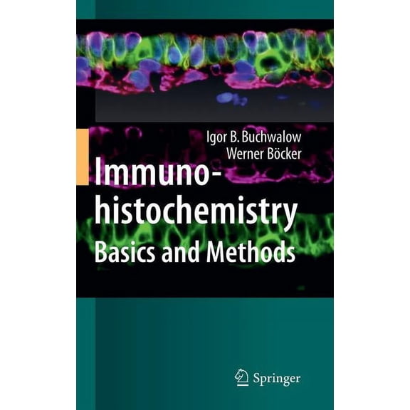 Immunohistochemistry: Basics and Methods, (Hardcover)