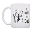 thumbnail image 2 of ThisWear Dog Dad Gifts for Men I Ruff You Dad Proud Dog Dad Accessories Dog Lover Gifts for Men Best Dog Dad Mug 11 ounce 2 Pack Coffee Mugs Dog Dad, 2 of 4