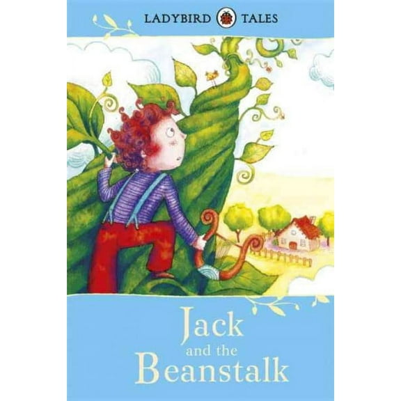 Ladybird Tales: Ladybird Tales: Jack and the Beanstalk (Hardcover)
