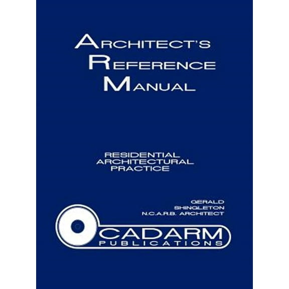 Pre-Owned Architect's Reference Manual : Residential Architectural Practice