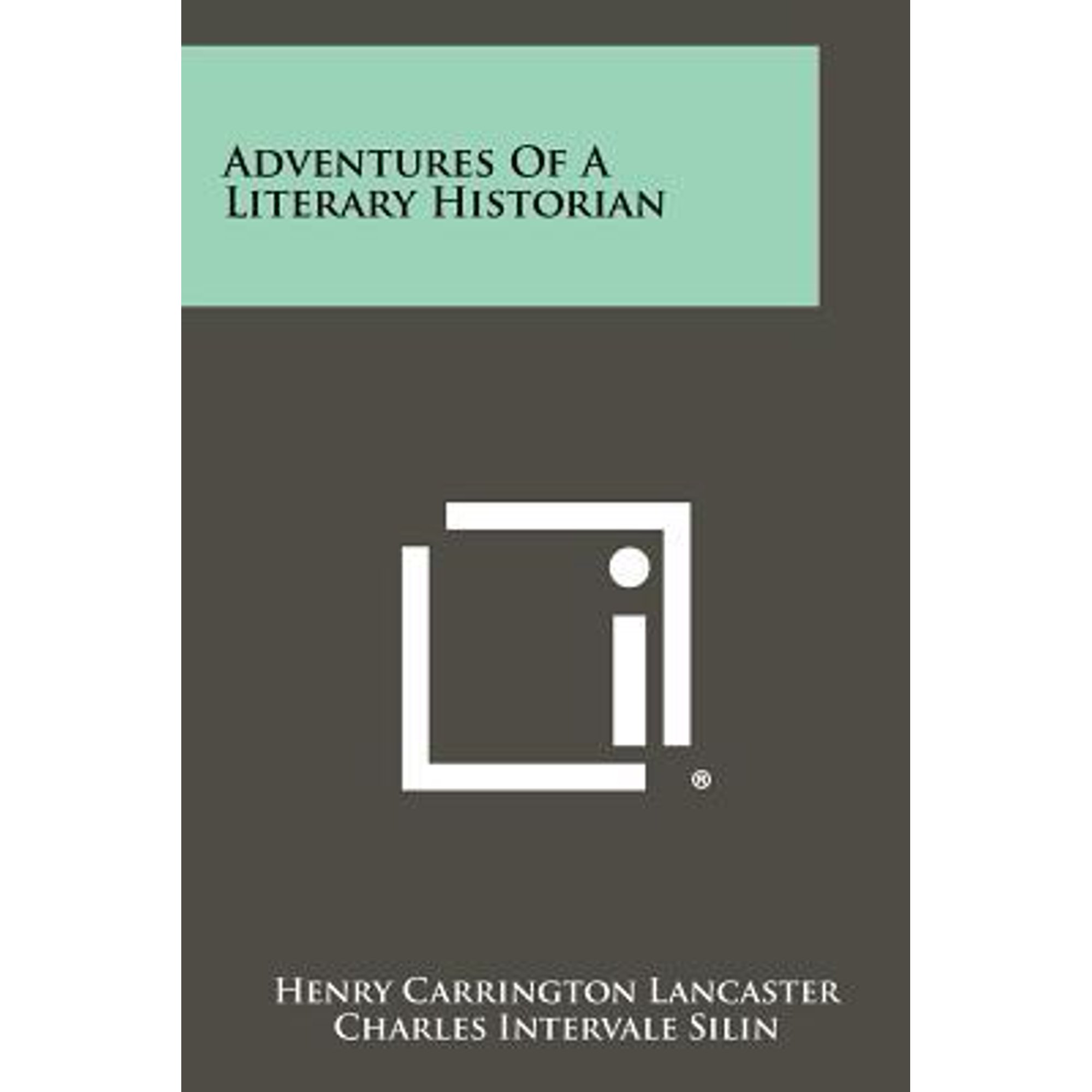 Adventures of a Literary Historian Paperback