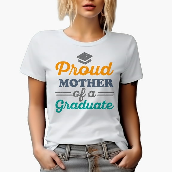 Proud Mother of a Graduate, White T-Shirt, Small