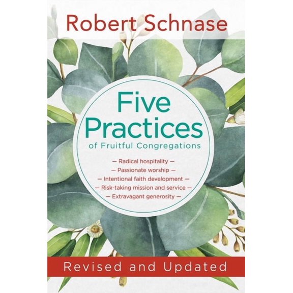 Five Practices of Fruitful Congregations: Revised and Updated, (Paperback)