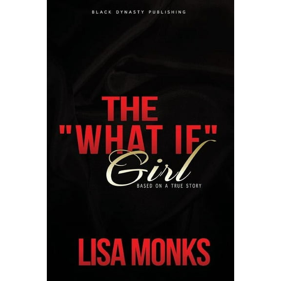 The What If Girl (Paperback)