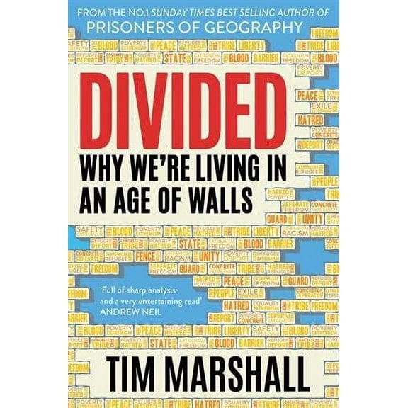 Divided : Why We're Living in an Age of Walls