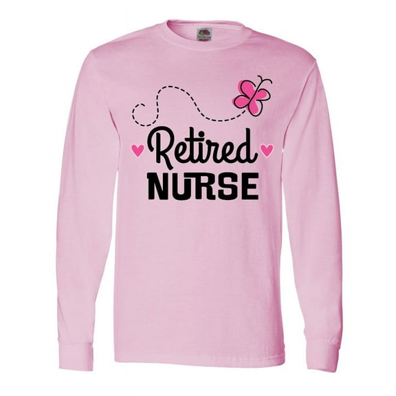 Inktastic Retired Nurse Nursing Retirement Long Sleeve T-Shirt