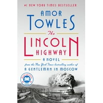 The Lincoln Highway: A Read with Jenna Pick, (Hardcover)