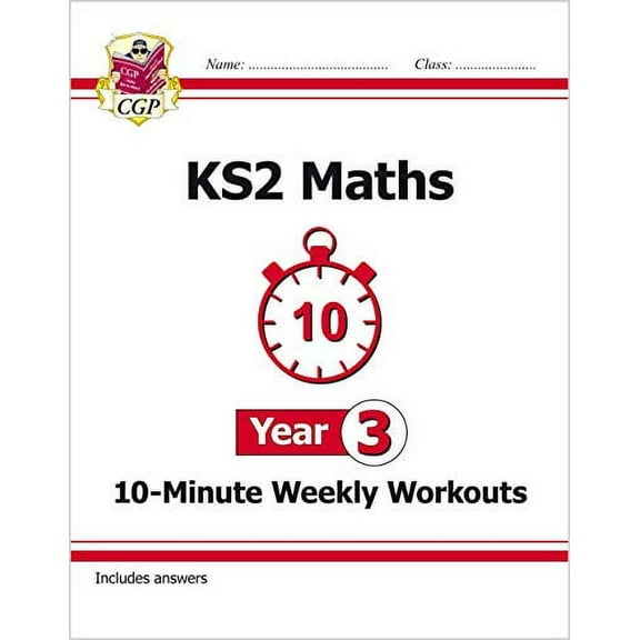 New Ks2 Maths 10-Minute Weekly Workouts - Year 3