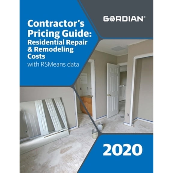 Pre-Owned Contractor's Pricing Guide: Residential Repair & Remodeling Costs With Rsmeans Data 2020, 9781950656196, 1950656195, Paperback,