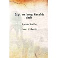 thumbnail image 1 of Digt om kong Haralds daab 1886 [Couverture Rigide], 1 of 1
