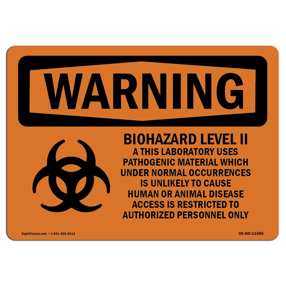 OSHA WARNING Sign Biohazard Level II This Laboratory With Symbol