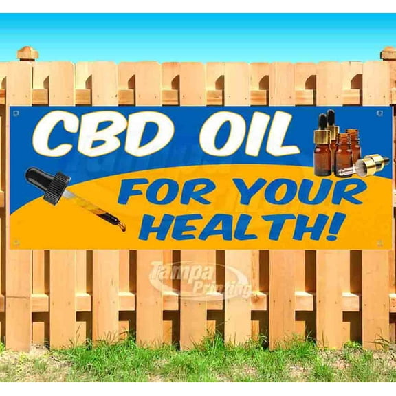 Cbd Oil For Your Health! 13 oz Vinyl Banner With Metal Grommets