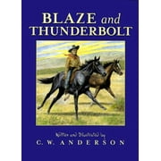 Billy and Blaze Blaze and Thunderbolt, (Paperback)