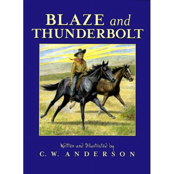 Billy and Blaze Blaze and Thunderbolt, (Paperback)