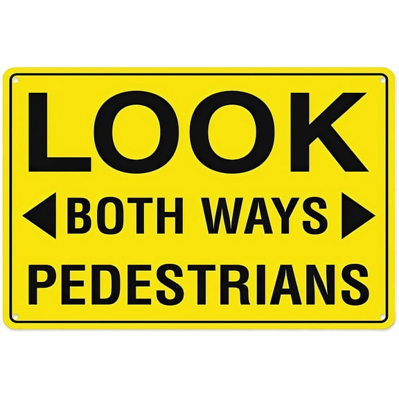 Look Both Ways Pedestrians Sign, 8"x12" Aluminum Tin Warning Sign, Home Outdoor Garden Traffic Sign