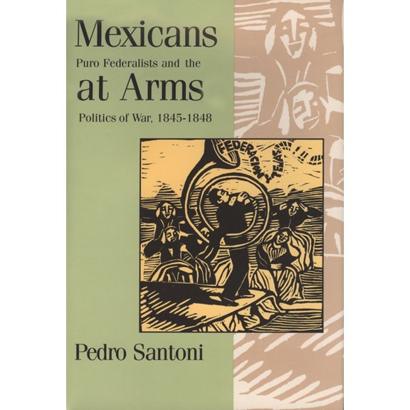 Mexicans at Arms, (Hardcover)