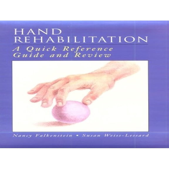 Pre-Owned Hand Rehabilitation: A Quick Reference Guide and Review Paperback