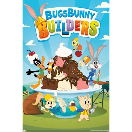 Bugs Bunny Builders - Key Art Wall Poster, 22.375" x 34"