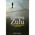 thumbnail image 1 of Learning Zulu : une Histoire Secrète des Langues en Afrique du Sud (Français), 1 of 2