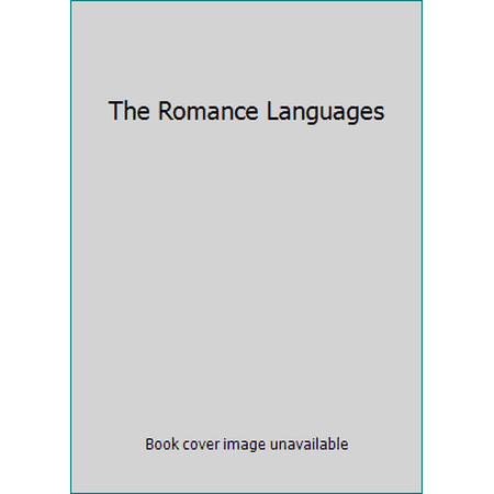 The Romance Languages, Used [Hardcover]
