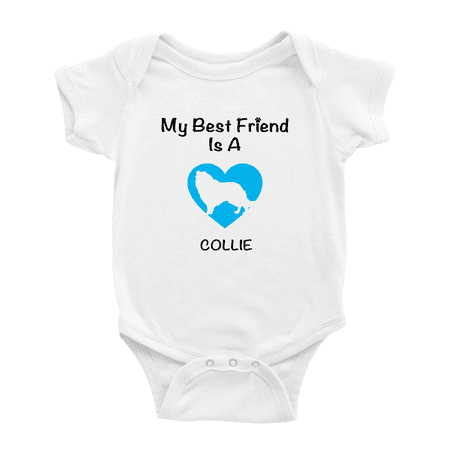 

My Best Friend is A Collie Dog Funny Baby Romper Clothes