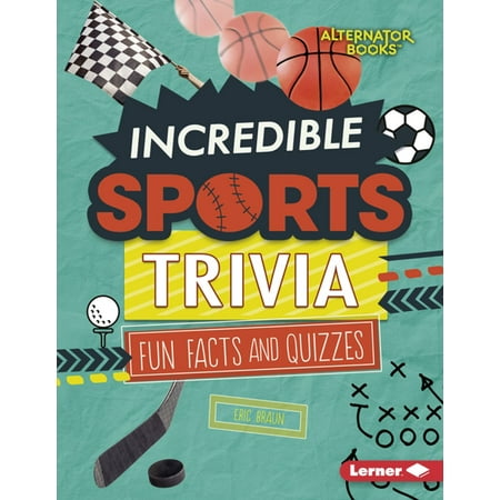 Incredible Sports Trivia - eBook