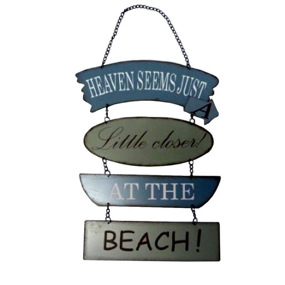 Heaven Seems Just a Little Closer At the Beach, Metal Section Sign