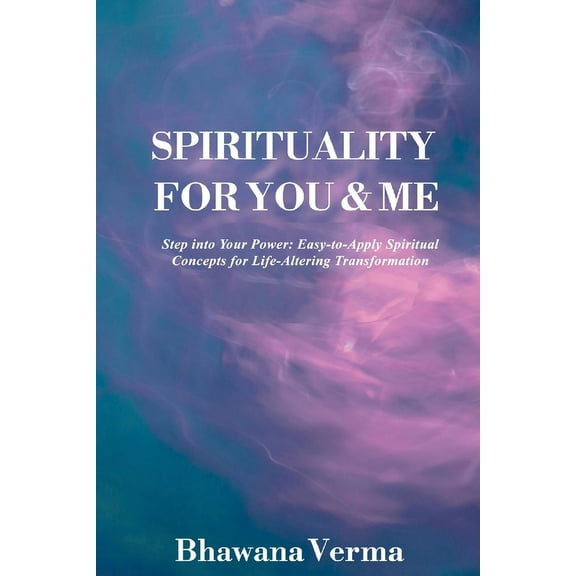 Spirituality For You & Me, (Paperback)