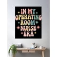 thumbnail image 2 of Retro My Operating Room Nurse Poster Wall Art, Modern Wall Decor, 12x18 UNFRAMED, 2 of 3