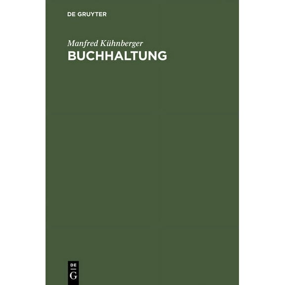 Buchhaltung: Von Der BuchfÃ¼hrung Zum JahresabschluÃ, (Hardcover)