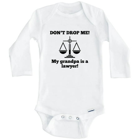 UPC: 0653485836390 | Don t Drop Me My Grandpa Is A Lawyer Funny One Piece Baby Bodysuit – Grandchild One Piece Baby Bodysuit (Long Sleeve) 0-3 Months White