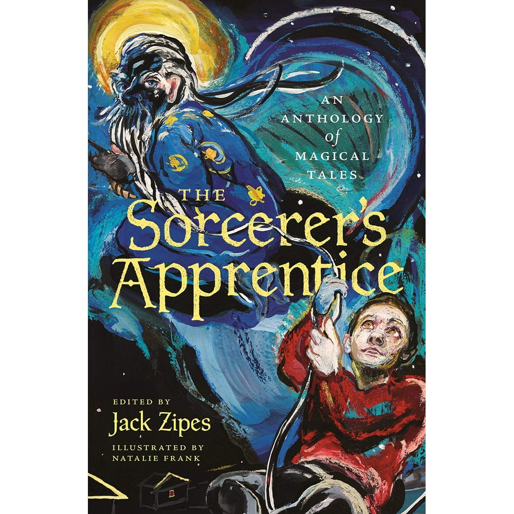 The Sorcerer's Apprentice An Anthology of Magical Tales (Paperback