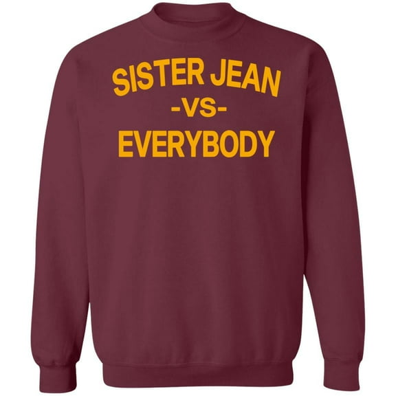 Sister Jean vs Everybody Crewneck Sweatshirt