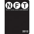 thumbnail image 2 of Not For Tourists Guide to Los Angeles : 2012 (Paperback), 2 of 2