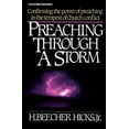 thumbnail image 2 of Preaching Through a Storm: Confirming the Power of Preaching in the Tempest of Church Conflict, (Paperback), 2 of 2