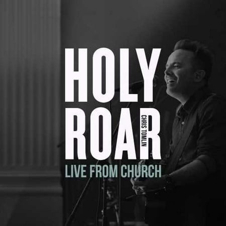 Holy Roar Live: Live From Church (Live In Nashville,