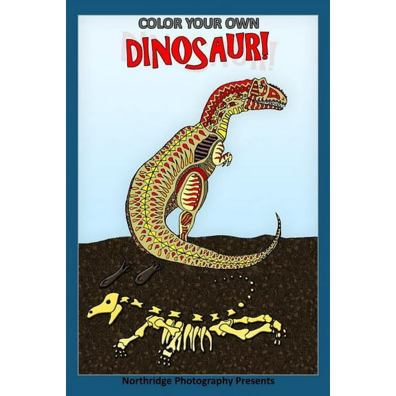 Color Your Own Dinosaur!, (Paperback)