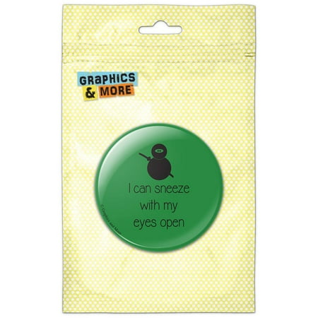 

I Can Sneeze With my Eyes Open Ninja on Green Refrigerator Button Magnet