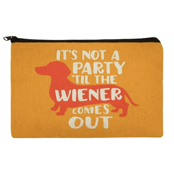 It's Not a Party til Wiener Comes Out Dachshund Dog Funny Makeup Cosmetic Bag Organizer Pouch