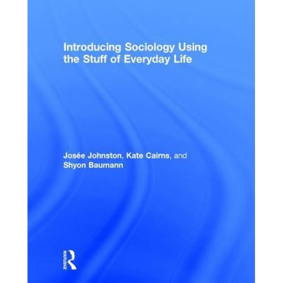 Pre-Owned Introducing Sociology, Using the Stuff of Everyday Life (Hardcover)
