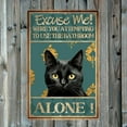thumbnail image 2 of Funny Vintage Tin Sign Cat Bathroom Wall Art Decor -Excuse Me Were You Attempting to Use the Bathroom Alone- Funny Restroom Sign Retro Metal Tin Sign Coffee Shop Club Room Wall Decor 8x12 inch, 2 of 6