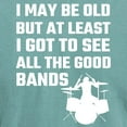 thumbnail image 3 of CafePress - I May Be Old But At Least I Got To See All The Goo - Mens Comfort Colors Shirt, 3 of 5